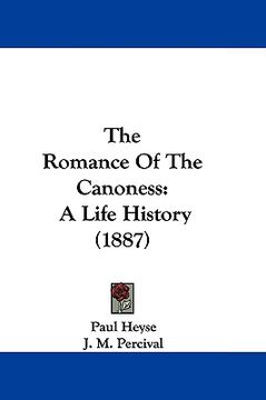 portada the romance of the canoness: a life history (1887) (in English)