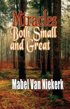 portada Miracles Both Small and Great (en Inglés)