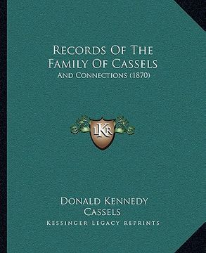 portada records of the family of cassels: and connections (1870) (in English)