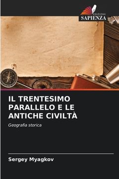 portada Il Trentesimo Parallelo E Le Antiche Civiltà (in Italian)