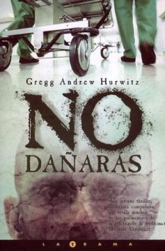 No dañarás