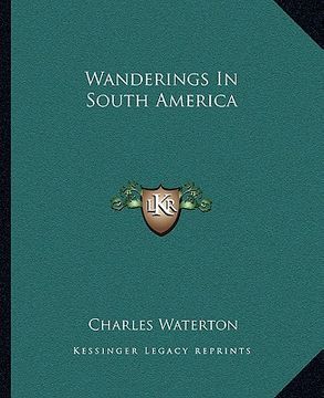 portada wanderings in south america (en Inglés)