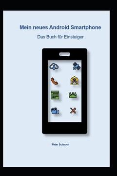 portada Mein neues Android Smartphone: Das Buch für Einsteiger (en Alemán)