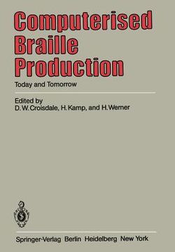 portada computerised braille production: today and tomorrow (in English)