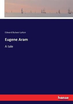 portada Eugene Aram: A tale (en Inglés)