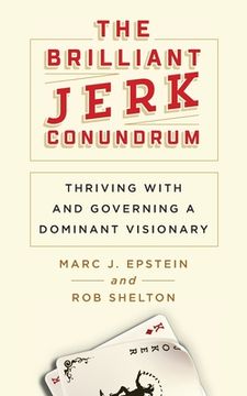 portada The Brilliant Jerk Conundrum: Thriving with and Governing a Dominant Visionary (in English)