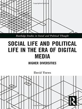 portada Social Life and Political Life in the Era of Digital Media: Higher Diversities (en Inglés)