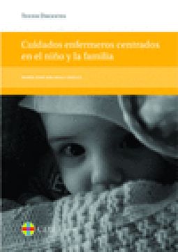 portada Cuidados Enfermeros Centrados en el Niño y la Familia (in Spanish)
