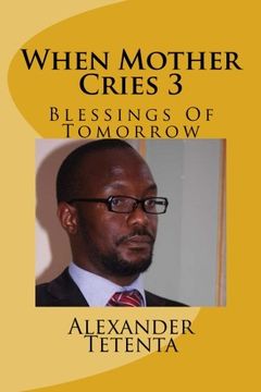 portada When Mother Cries 3: Blessings Of Tomorrow