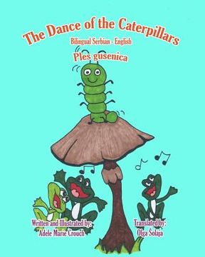portada The Dance of the Caterpillars Bilingual Serbian English (en Serbio)