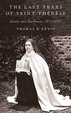 portada The Last Years of Saint Thérèse: Doubt and Darkness, 1895-1897 (en Inglés)