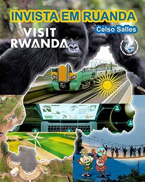 portada INVISTA EM RUANDA - VISIT RWANDA - Celso Salles: Coleção Invista Em África (en Portugués)