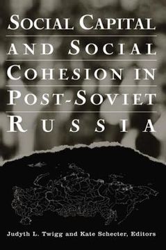 portada social capital and social cohesion in post-soviet russia (en Inglés)