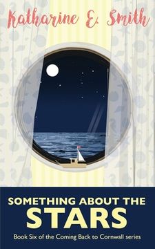 portada Something About the Stars: Book Six of the Coming Back to Cornwall series 