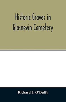 portada Historic Graves in Glasnevin Cemetery (en Inglés)