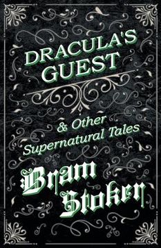 portada Dracula's Guest & Other Supernatural Tales (in English)