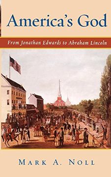 portada America's God: From Jonathan Edwards to Abraham Lincoln (en Inglés)
