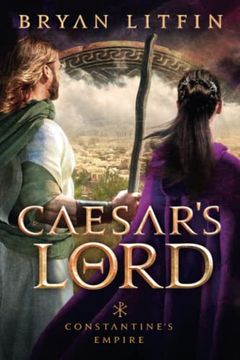 portada Caesar's Lord (Constantine's Empire) 
