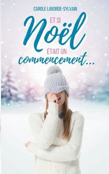 portada Et si Noël était un commencement... (in French)