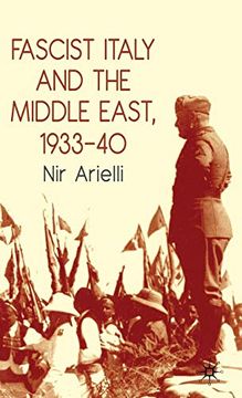 portada Fascist Italy and the Middle East, 1933-40 (in English)
