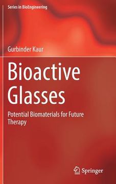 portada Bioactive Glasses: Potential Biomaterials for Future Therapy (in English)