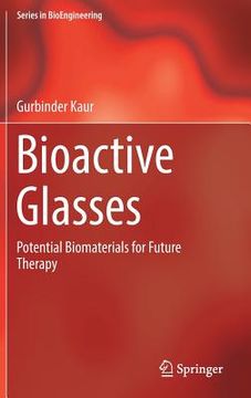 portada Bioactive Glasses: Potential Biomaterials for Future Therapy (en Inglés)