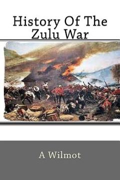 portada History Of The Zulu War (en Inglés)
