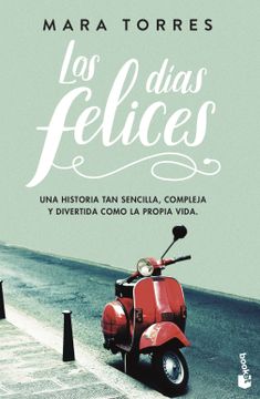 portada Los Días Felices (Novela y Relatos) (in Spanish)