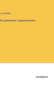 portada Die gedeckelten Lungenschnecken (in German)