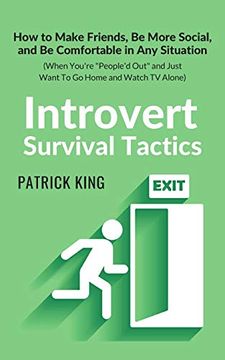 portada Introvert Survival Tactics: How to Make Friends, be More Social, and be Comfortable in any Situation (When You're People'd out and Just Want to go Home and Watch tv Alone) (en Inglés)
