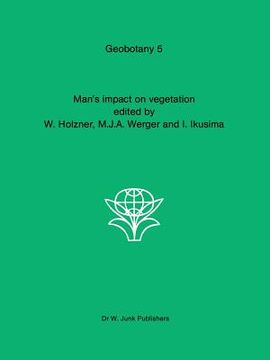 portada Man's Impact on Vegetation (en Inglés)