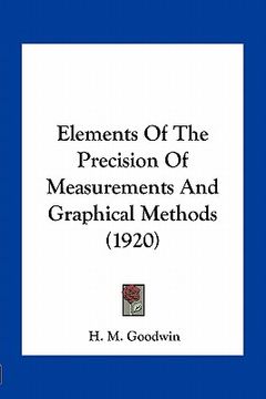 portada elements of the precision of measurements and graphical methods (1920) (en Inglés)