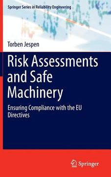 portada Risk Assessments and Safe Machinery: Ensuring Compliance with the Eu Directives (en Inglés)