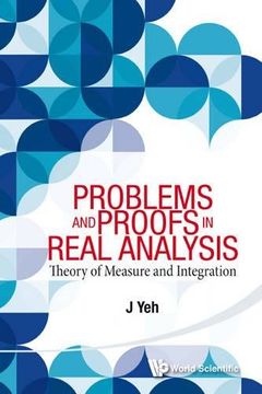 portada PROBLEMS AND PROOFS IN REAL ANALYSIS: THEORY OF MEASURE AND INTEGRATION