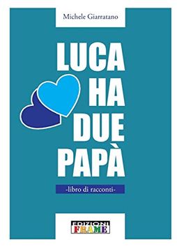 portada Luca ha due Papà (en Italiano)