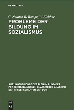 portada Probleme der Bildung im Sozialismus (Sitzungsberichte des Plenums und der Problemgebundenen Klassen der Akademie der Wissenschaften der Ddr, 1972, 4, Band 1972) (in German)
