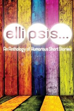 portada Ellipsis: An Anthology of Humorous Short Stories