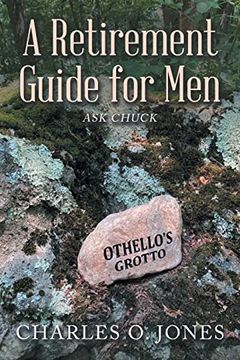portada A Retirement Guide for Men: Ask Chuck