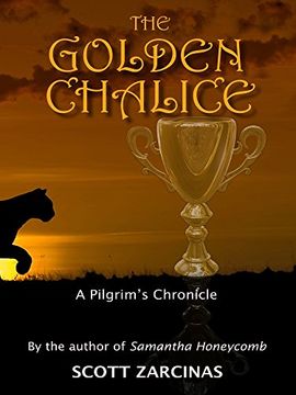 portada The Golden Chalice (Pilgrim Chronicles) (en Inglés)