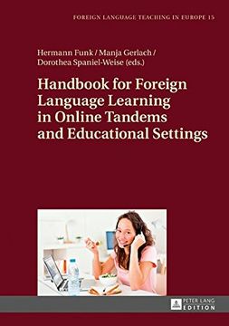 portada Handbook for Foreign Language Learning in Online Tandems and Educational Settings (Foreign Language Teaching in Europe)