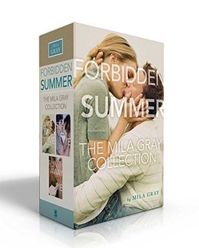 portada Forbidden Summer the Mila Gray Collection: Come Back to me; Stay With me; Run Away With me (in English)