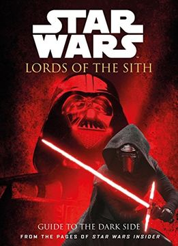 portada Star Wars - Lords of the Sith: Guide to the Dark Side (The Best of Star Wars Insider) (en Inglés)