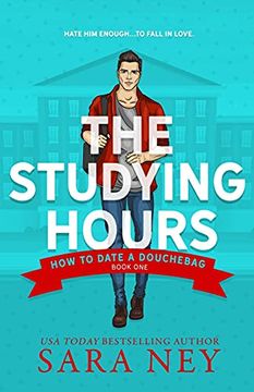 portada How to Date a Douchebag: The Studying Hours: 1 (#Htdadb) (en Inglés)