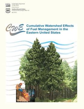 portada Cumulative Watershed Effects of Fuel Management in the Eastern United States (en Inglés)