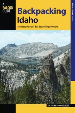 portada Backpacking Idaho: A Guide to the State’s Best Backpacking Adventures (Where to Hike)