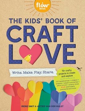 The Kids' Book of Craft Love (en Inglés)