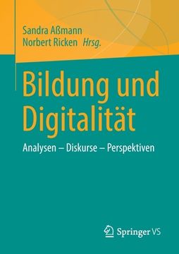 portada Bildung Und Digitalität: Analysen - Diskurse - Perspektiven (in German)