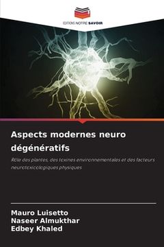 portada Aspects modernes neuro dégénératifs (in French)