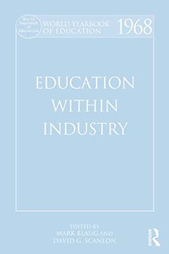 portada World Yearbook of Education 1968: Education Within Industry (en Inglés)