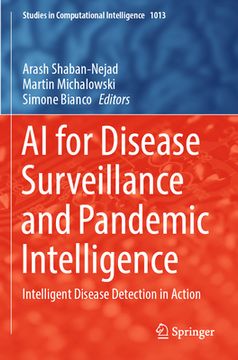 portada AI for Disease Surveillance and Pandemic Intelligence: Intelligent Disease Detection in Action (en Inglés)